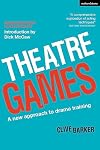 Theatre Games: A New Approach to Drama Training