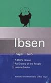A Doll's House / An Enemy of the People / Hedda Gabler