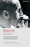 Brecht Plays 6 : The good person of Szechwan {Willett} + The resistible rise of Arturo Ui {Manheim} + Mr Puntila and his man Matti {Willett}