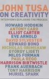 On Creativity: Interviews Exploring the Process