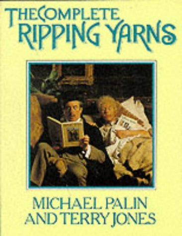 The Complete "Ripping Yarns" book cover
