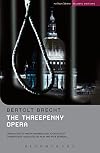 Methuen Student Editions : Brecht : The threepenny opera {Manheim/Willet} : 2015