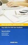 How To Think Write And Cite Key Skills For Irish Law Students