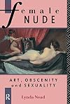 The Female Nude: Art, Obscenity and Sexuality