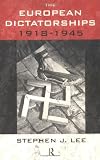 European Dictatorships 1918-1945