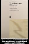 Time, Space and Philosophy (Philosophical Issues in Science)