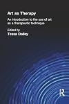 Art as Therapy: An Introduction to the Use of Art as a Therapeutic Technique (Social Science Paperbacks)