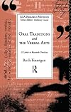 Oral Traditions and the Verbal Arts: A Guide to Research Practices