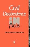Civil Disobedience in Focus