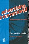 Advertising International: The Privatisation of Public Space