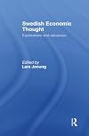 Swedish Economic Thought: Explorations and Advances