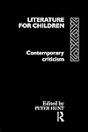 Literature for Children: Contemporary Criticism