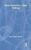 Male Infertility - Men Talking