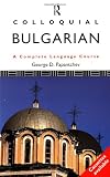 Colloquial Bulgarian: A Complete Language Course