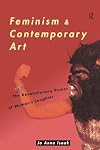 Feminism and Contemporary Art: The Revolutionary Power of Women's Laughter