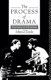 The process of drama : negotiating art and meaning