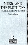 Music and the Emotions: The Philosophical Theories (International Library of Philosophy)