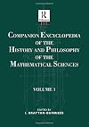 Companion Encyclopedia of the History and Philosophy of the Mathematical Sciences