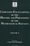Companion Encyclopedia of the History and Philosophy of the Mathematical Sciences, volume 2