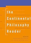 The Continental Philosophy Reader