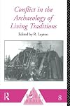 Conflict in the Archaeology of Living Traditions