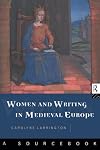 Women and Writing in Medieval Europe: A Sourcebook