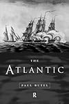 The Atlantic (Seas in History)