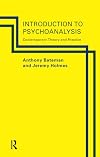 Introduction to Psychoanalysis: Contemporary Theory and Practice