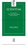 Scientism: Philosophy and the Infatuation with Science