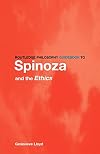 Routledge Philosophy Guidebook to Spinoza and the Ethics