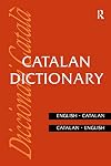 Catalan Dictionary: Catalan-English, English-Catalan (Routledge Bilingual Dictionaries)