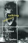 Talking Politics: A Wordbook