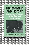Environment and History: The Taming of Nature in the USA and South Africa