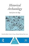 Historical Archaeology: Back from the Edge