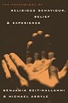 The Psychology of Religious Behaviour, Belief and Experience