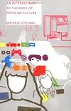An Introduction to Theories of Popular Culture