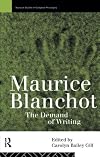 Maurice Blanchot: The Demand of Writing (Warwick Studies in European Philosophy)