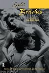 Split Britches: Lesbian Practice/Feminist Performance
