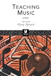 Teaching Music (Open University Postgraduate Certificate in Education Course Readers)