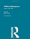 William Shakespeare: Vol. 1, 1623-1692: The Critical Heritage