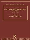 William Shakespeare: Vol. 4, 1753-1765: The Critical Heritage