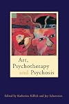 Art, Psychotherapy and Psychosis