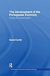 Development of the Portugese Economy: A Case of Europeanization (Contemporary Economic History of Europe)