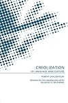 Creolization of Language and Culture