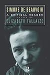 Simone de Beauvoir: A Critical Reader