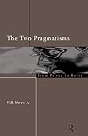 The Two Pragmatisms: From Peirce to Rorty