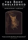 The Body Emblazoned: Dissection and the Human Body in Renaissance Culture