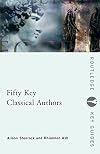Fifty Key Classical Authors
