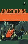 Adaptations: From Text to Screen, Screen to Text