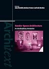 Gender Space Architecture: An Interdisciplinary Introduction